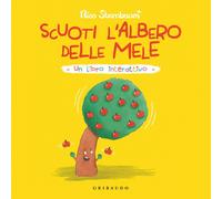 Libri Sternbaum Nico - Scuoti L'albero Delle Mele. Un Libro Interattivo. Ediz. A