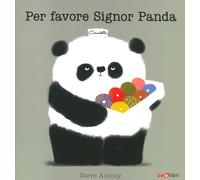 Libri Steve Antony - Per Favore Signor Panda
