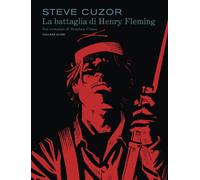 LA BATTAGLIA DI HENRY FLEMING - CUZOR STEVE - IF EDIZIONI