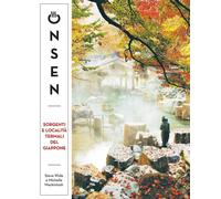 Libri Steve Wide / Michelle Mackintosh - Onsen. Sorgenti E Localita Termali Del