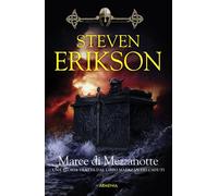 Maree di mezzanotte. Una storia tratta dal libro Malazan dei Caduti. Vol. 5