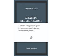 Libri Steven Runciman - Alfabeto Del Viaggiatore. Ediz. Numerata