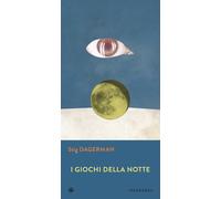 Libri Stig Dagerman - I giochi della notte - 2012 (Gli Iperborei)