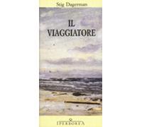 Libri Stig Dagerman - Il Viaggiatore