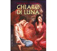 Libri Stigliano Messutti Giovanni - Chiaro di luna - 2025