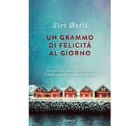 Libri Østli Siri - Un Grammo Di Felicita Al Giorno