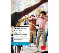 Libri Stocchino Giovanni - Pause Attive A Scuola