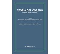 Libri Storia Del Corano. Contesto, Origine, Redazione