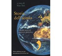 Libri Storia Dell'acqua. Mondi Materiali E Universi Simbolici