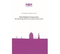 Libri Storia Religioni Comparazione. Ricordando Ugo Bianchi Nel Centenario Della
