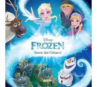 Storie dai ghiacci. Frozen. Ediz. a colori - AA.VV.