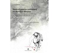 Libri Storie Di Guerra E Solidarieta Tra Marche E Abruzzo