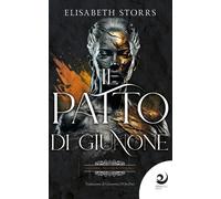 Libri Storrs Elisabeth - Il Patto Di Giunone