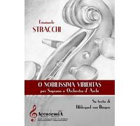 O nobilissima viriditas. Sul testo di Hildegard von Bingen. Per soprano e ...
