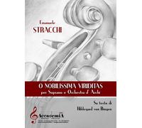 Libri Stracchi Emanuele - O Nobilissima Viriditas. Sul Testo Di Hildegard Von Bi