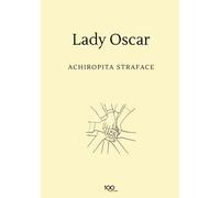 Libri Straface Achiropita - Lady Oscar
