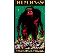 BIMBUS. E ALTRE STORIE DEL PERTURBANTE - STROBL KARL HANS - HYPNOS