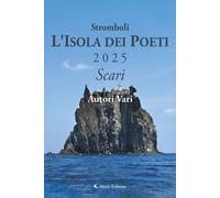 Libri Stromboli L'isola Dei Poeti