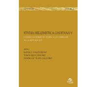 Libri Stvdia Hellenistica Gaditana. Vol. 5: Cuando La Poesia Se Asoma A Los Umbr