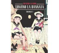 Libri Suehiro Maruo - Tomino la dannata. Vol. 1 - 2017