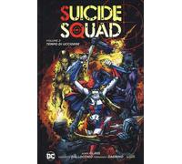 Tempo di uccidere. Suicide Squad. Vol. 2