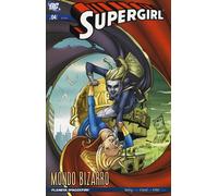 Libri Supergirl Tp #11 - Nuova Serie #04 - Mondo Bizzarro