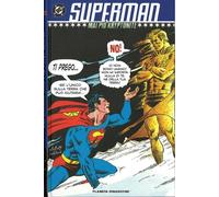 Libri Superman - Mai Piu Kryptonite