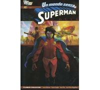 Superman - Un Mondo Senza Superman #02