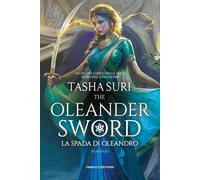 The Oleander Sword: La spada di Oleandro