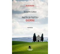 Libri Surico Giuseppe - Fatti Di Tutti I Giorni