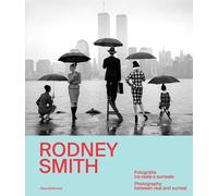 Libri Susan Bright / Smolan Leslie - Rodney Smith. Fotografia Tra Reale E Surrea