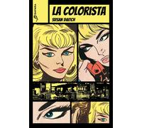 Libri Susan Daitch - La Colorista
