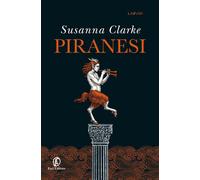 Libri Susanna Clarke - Piranesi