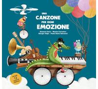 Una canzone per ogni emozione - Isern Susanna, Carretero Mónica, Volpe Gio...