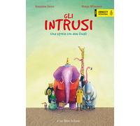 Libri Susanna Isern - Gli intrusi - 2022 (Albi illustrati)