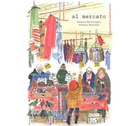 Libri Susanna Mattiangeli - Al mercato - 2019 (Albi)