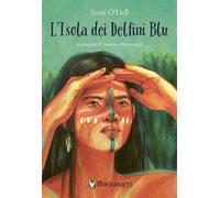 Libri Susanna Mattiangeli - L'isola dei delfini blu - 2025