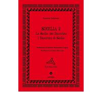 Libri Susanna Valpreda - Sikelia 2. La Sicilia Dei Bizantini. I Bizantini Di Sic