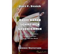 Libri Svatek Kurt F. - Auch Noten Schreiben Geschichten. Anekdoten, Geschichten