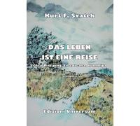 Libri Svatek Kurt F. - Das Leben Ist Eine Reise - Chen Mao-Ping, En-Edu-Ana, Ilu