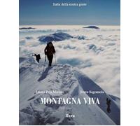 Libri Sveva Sagramola - Montagna viva - 2018