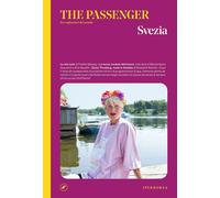 Libri Svezia. The Passenger. Per Esploratori Del Mondo. Ediz. Illustrata