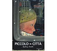 Libri Smith Sydney - Piccolo In Citta