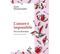 L'AMORE E' IMPOSSIBILE - SZTAJNSZRAJBER DARIO - Tlön