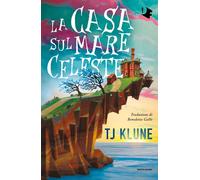 Libri T.J. Klune - La casa sul mare celeste - 2021
