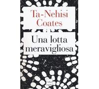 Una lotta meravigliosa