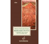 Libri Taboada TerÃ¡n NÃ©stor - Manchay Puytu. L'amore Che Volle Occultare Dio