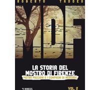 Libri Taddeo Roberto - MDF. La Storia Del Mostro Di Firenze #02