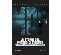 Libri Taddeo Roberto - MDF. La Storia Del Mostro Di Firenze #03