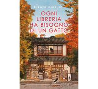 Libri Takuya Asakura - Ogni Libreria Ha Bisogno Di Un Gatto